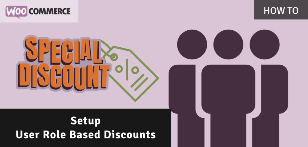How to Set User Role Based Discounts