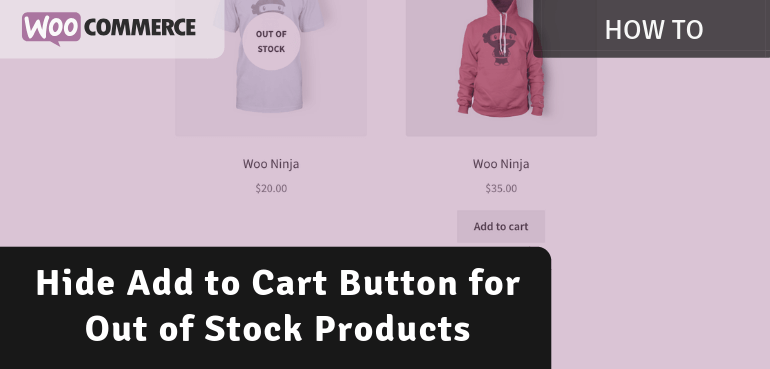 Hide Add to Cart Button for Out of Stock Products