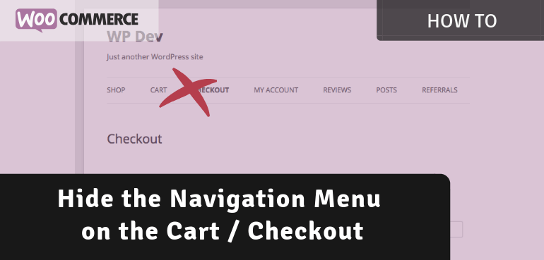 Hide the Navigation Menu on the Cart / Checkout