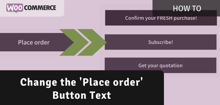 How to Change the ‘Place order’ Button Text